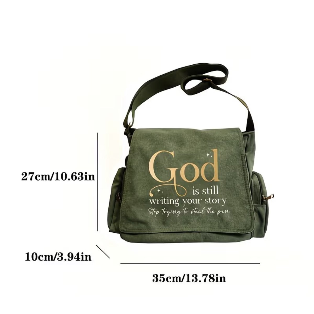 Size guide for the olive green God Is Still Writing Your Story messenger bag: 35cm wide, 27cm high, 10cm deep